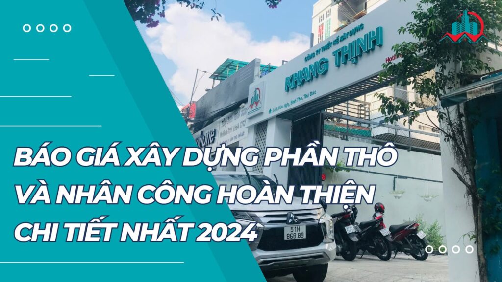 Báo giá xây dựng nhà phần thô mới nhất