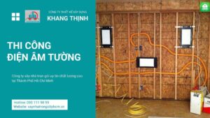 Cách thi công điện âm tường chuẩn kỹ thuật