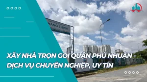 Xây Nhà Trọn Gói quận Phú Nhuận