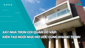 Xây Nhà Trọn Gói quận gò vấp
