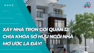 xay-nha-tron-goi-quan-12